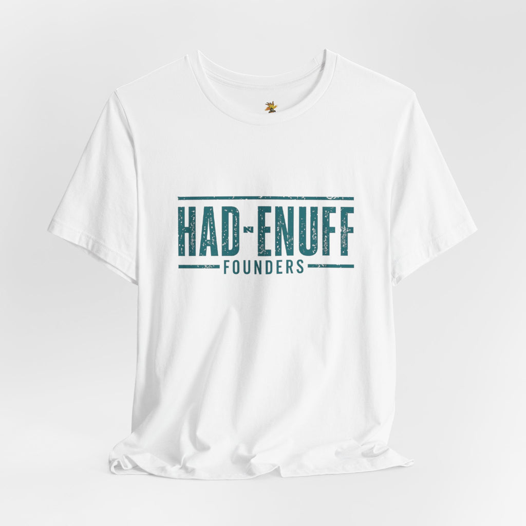 Had-Enuff Founders Tee — Vintage Distressed Logo T-Shirt