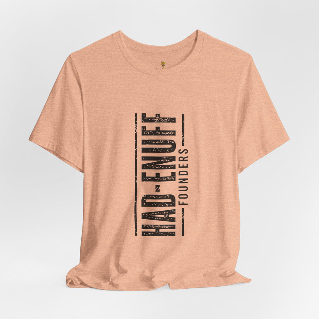 Had-Enuff Founders Vertical Logo Tee