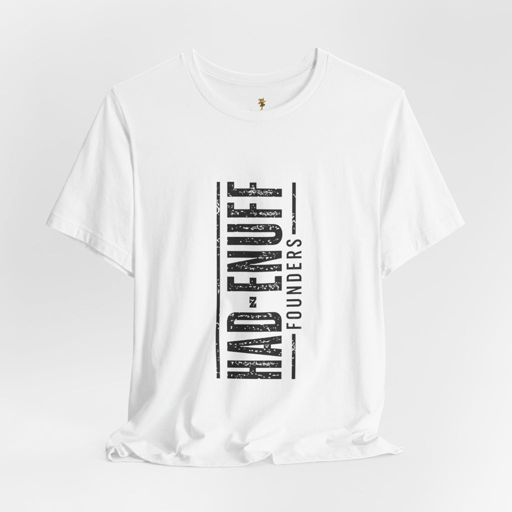Had-Enuff Founders Vertical Logo Tee