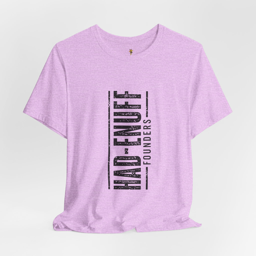 Had-Enuff Founders Vertical Logo Tee