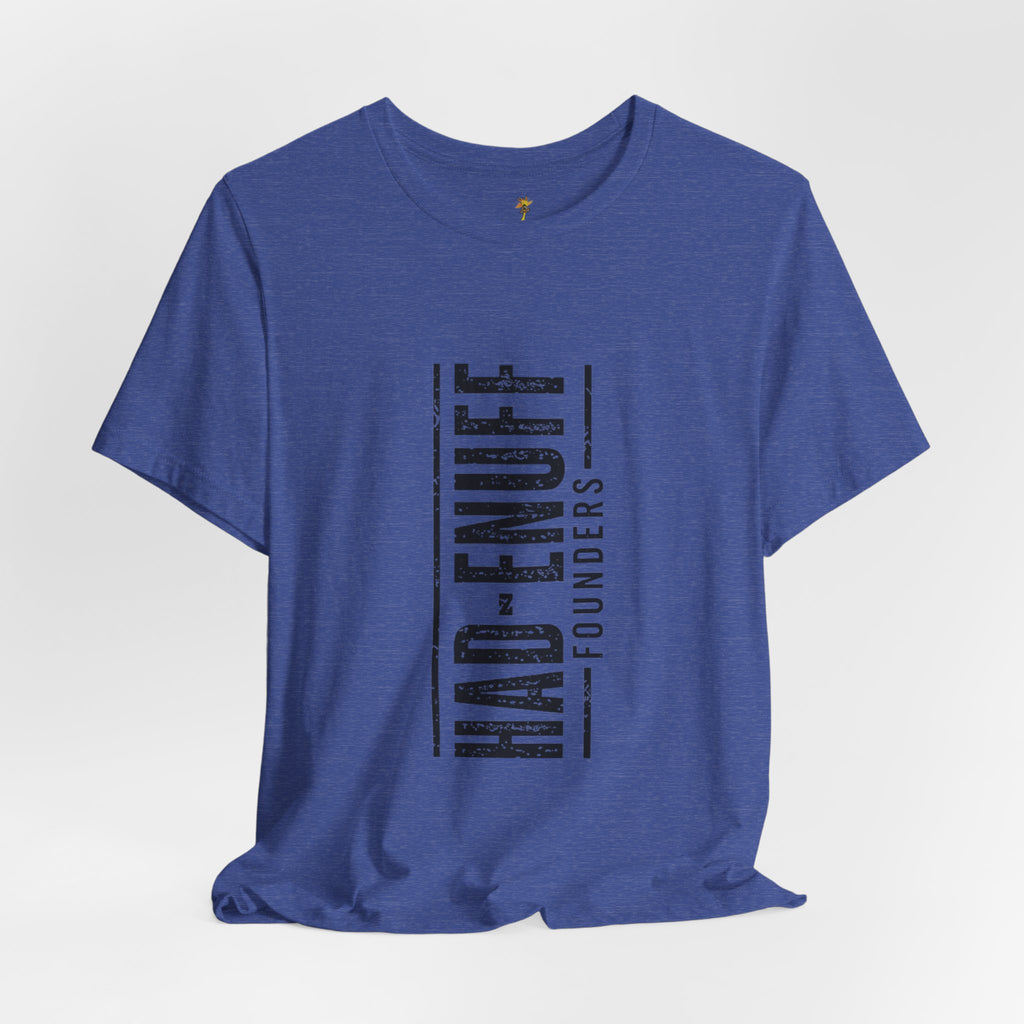 Had-Enuff Founders Vertical Logo Tee